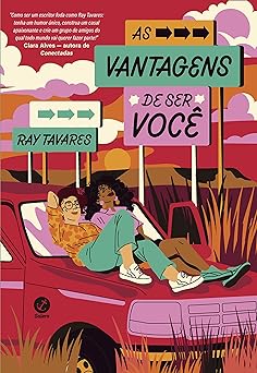 As Vantagens de Ser Voce Ray Tavares